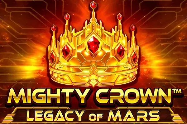 Mighty Crown: Legacy of Mars